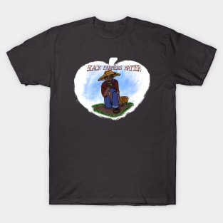 Black Farmers Matter T-Shirt